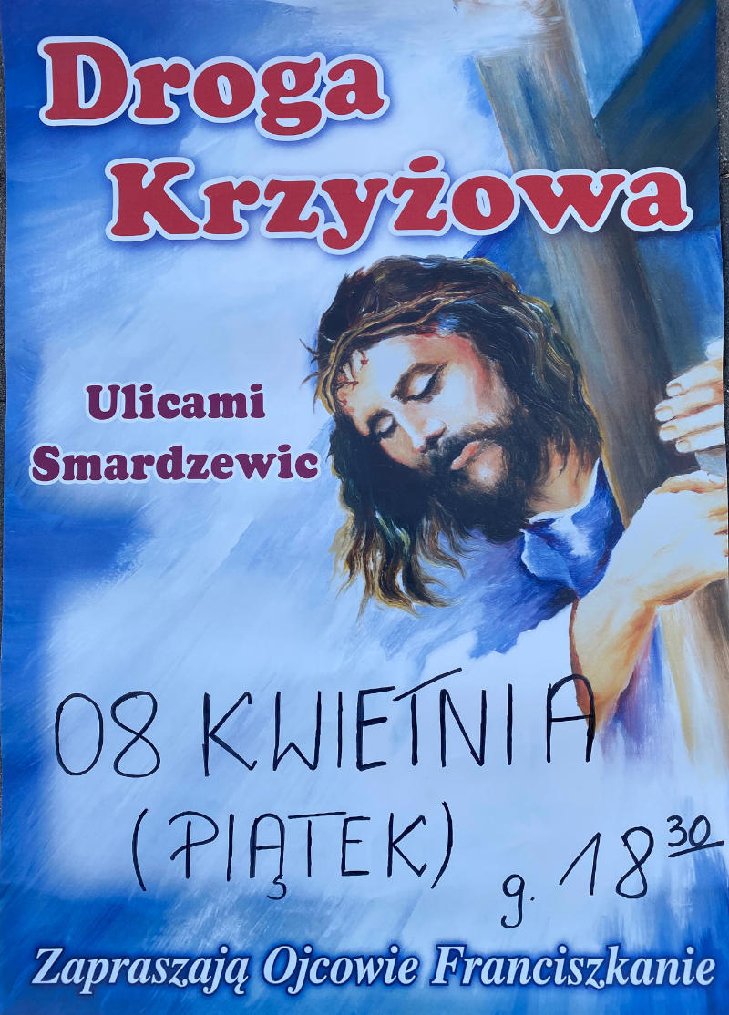 plakat z ogłoszeniem o Drodze Krzyżowej ulicami Smardzewic. Niebieska kolorystyka, w tle Jezus niosący krzyż.